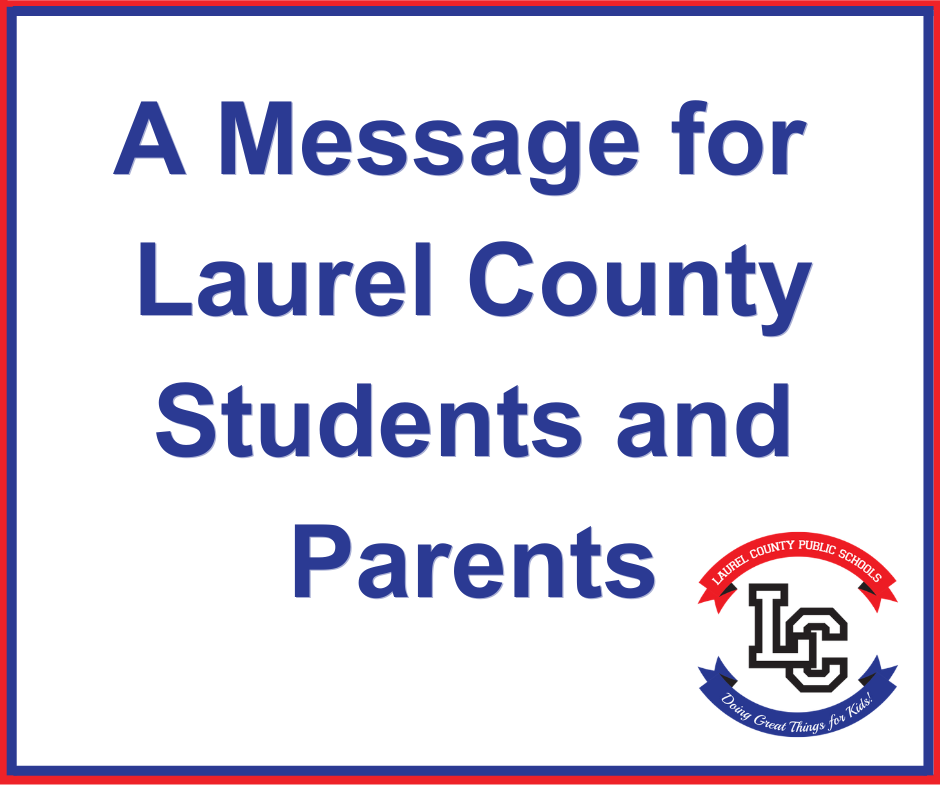 A Message for Laurel County Students and Parents