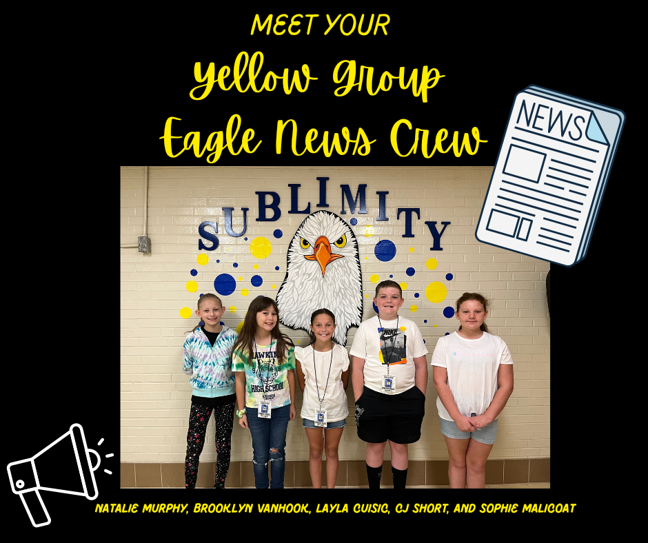 Meet Your 2223 Yellow Group Eagle News Crew Sublimity Elementary School